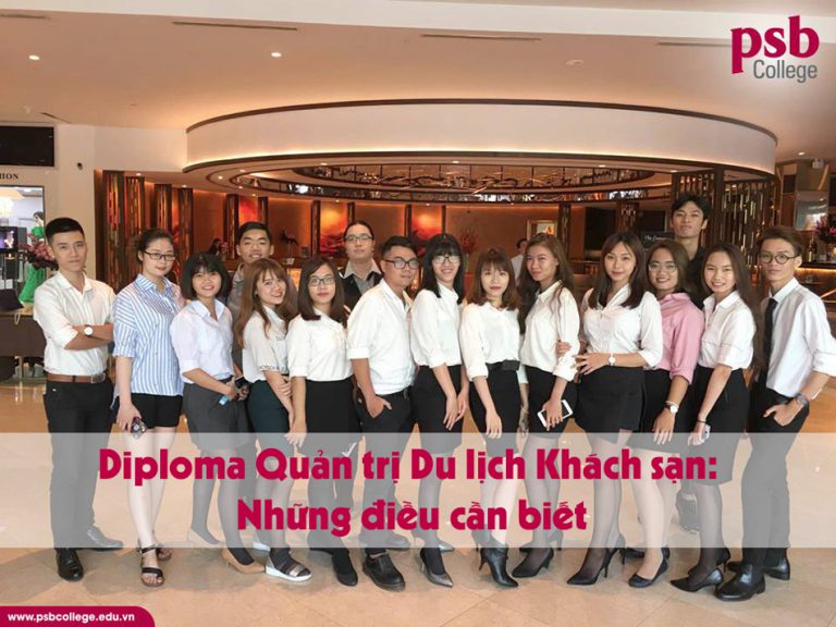 Diploma Quản trị Du lịch Khách sạn: Những điều cần biết