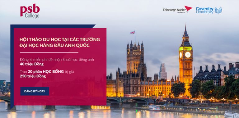 Hội thảo Học bổng các trường đại học hàng đầu Anh Quốc