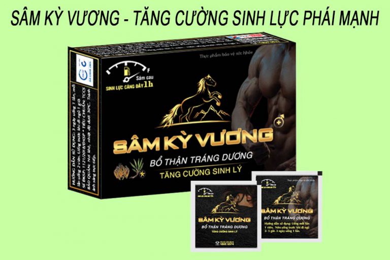 Sâm Kỳ Vương giúp tăng cường sinh lực phái mạnh