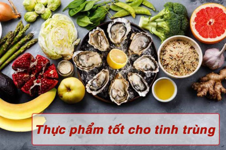 Thực phẩm tốt cho tinh trùng