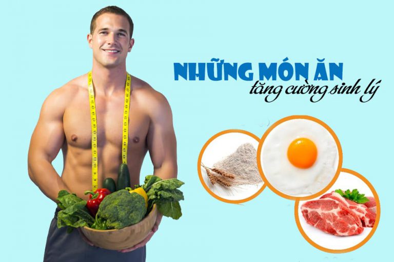 Những món ăn tăng cường sinh lý