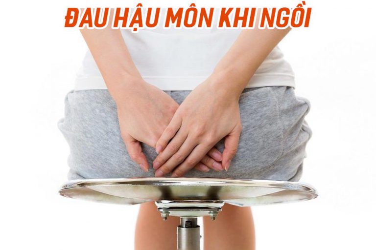 Đau hậu môn khi ngồi: Nguyên nhân, Cách điều trị và phòng ngừa